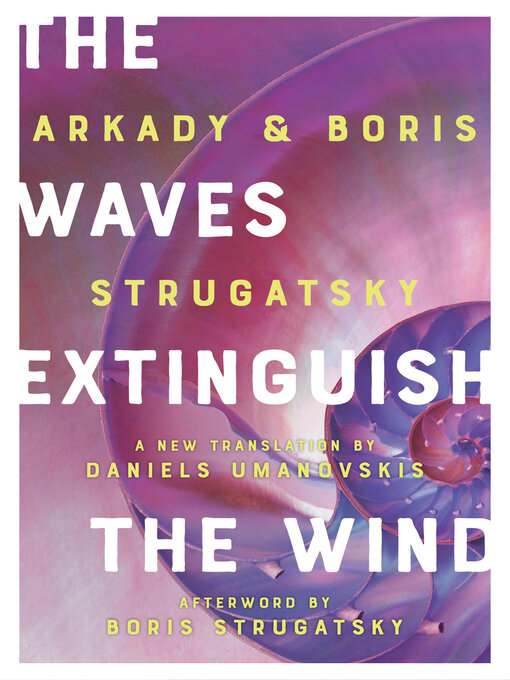 Title details for The Waves Extinguish the Wind by Boris Strugatsky - Available